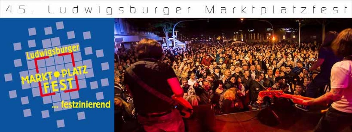 45. Ludwigsburger Marktplatzfest am 27. Juni 2015