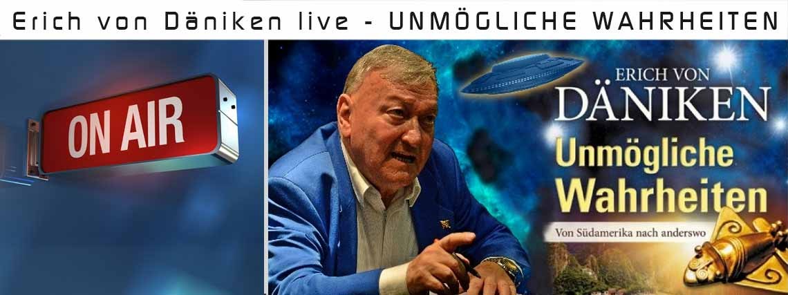 Erich von Däniken live - UNMÖGLICHE WAHRHEITEN