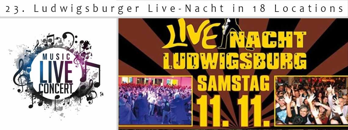 23. Ludwigsburger Live-Nacht in 18 Locations