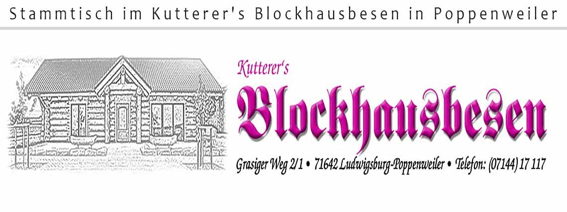Stammtisch im Kutterer's Blockhausbesen