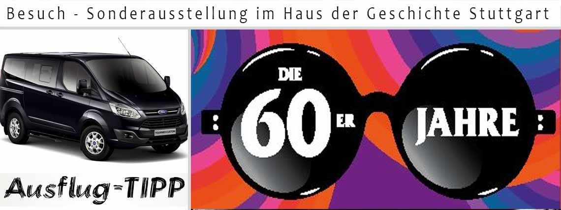 Besuch - Sonderausstellung im Haus der Geschichte Stuttgart