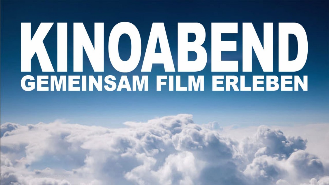 Kinoabend am 09.11.2018