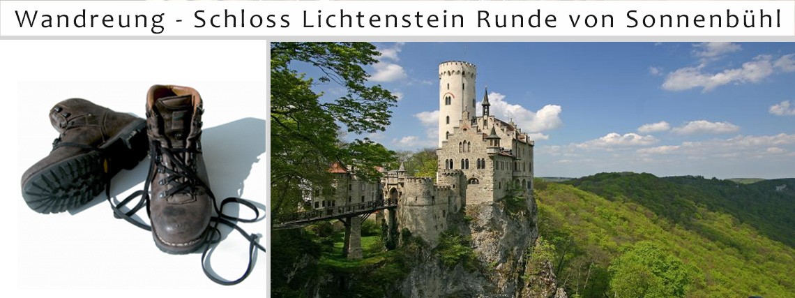 Wanderung Schloss Lichtenstein Runde von Sonnenbühl