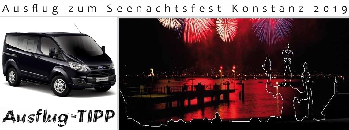 Ausflug zum Seenachtsfest Konstanz 2019